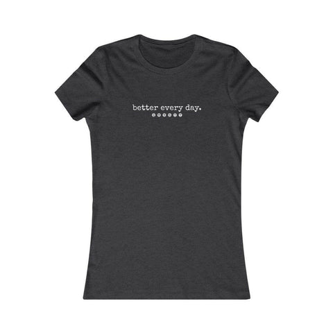 QWERTY - better every day - Women's Fitted Tee - Essential Sports Nutrition