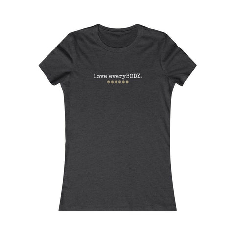 QWERTY - love everybody - Women's Fitted Tee - Essential Sports Nutrition